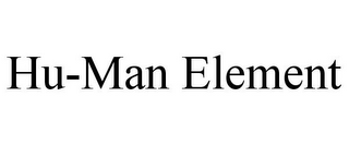 HU-MAN ELEMENT