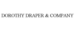 DOROTHY DRAPER & COMPANY