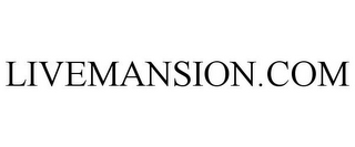 LIVEMANSION.COM