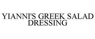YIANNI'S GREEK SALAD DRESSING
