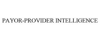 PAYOR-PROVIDER INTELLIGENCE