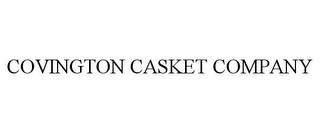 COVINGTON CASKET COMPANY