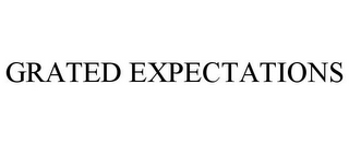 GRATED EXPECTATIONS