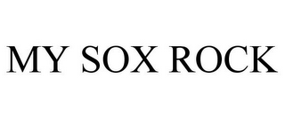 MY SOX ROCK