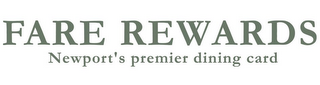 FARE REWARDS NEWPORT'S PREMIER DINING CARD