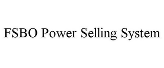 FSBO POWER SELLING SYSTEM