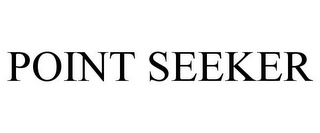 POINT SEEKER