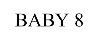 BABY 8