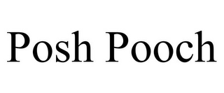 POSH POOCH
