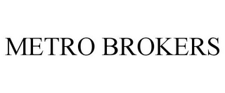 METRO BROKERS