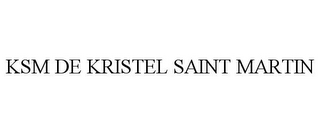 KSM DE KRISTEL SAINT MARTIN