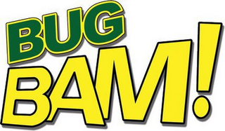 BUG BAM!