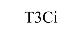 T3CI