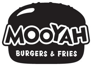 MOOYAH BURGERS & FRIES