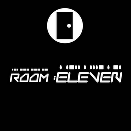 ROOM :ELEVEN