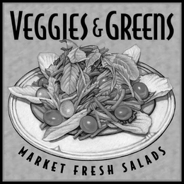 VEGGIES & GREENS MARKET FRESH SALADS