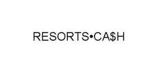 RESORTS CA$H