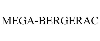 MEGA-BERGERAC