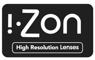 I·ZON HIGH RESOLUTION LENSES