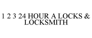 1 2 3 24 HOUR A LOCKS & LOCKSMITH