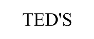 TED'S