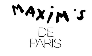 MAXIM'S DE PARIS