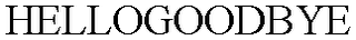 HELLOGOODBYE