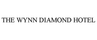 THE WYNN DIAMOND HOTEL