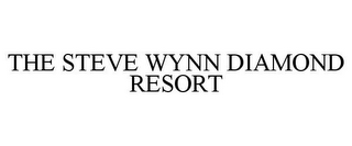 THE STEVE WYNN DIAMOND RESORT