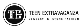 TE TEEN EXTRAVAGANZA JEWELRY & STONE FASHION