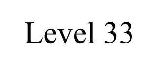 LEVEL 33