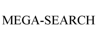 MEGA-SEARCH
