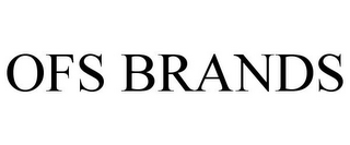 OFS BRANDS