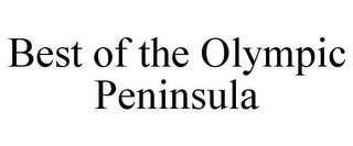BEST OF THE OLYMPIC PENINSULA