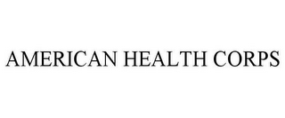 AMERICAN HEALTH CORPS