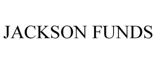 JACKSON FUNDS