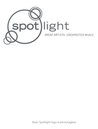 SPOT LIGHT GREAT ARTISTS. UNEXPECTED MUSIC. BEST SPOTLIGHT LOGO MARK W/TAGLINE