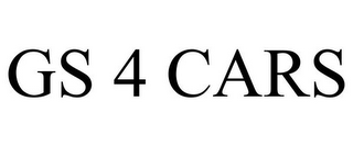 GS 4 CARS