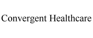 CONVERGENT HEALTHCARE