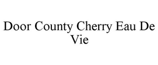 DOOR COUNTY CHERRY EAU DE VIE