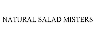 NATURAL SALAD MISTERS