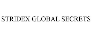 STRIDEX GLOBAL SECRETS