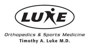 LUKE ORTHOPEDICS & SPORTS MEDICINE TIMOTHY A. LUKE M.D.