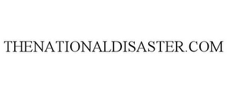 THENATIONALDISASTER.COM