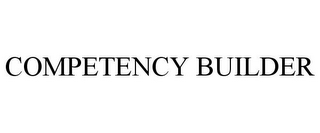 COMPETENCY BUILDER