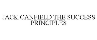 JACK CANFIELD THE SUCCESS PRINCIPLES