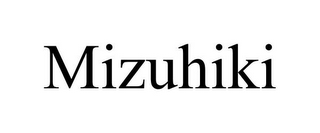 MIZUHIKI