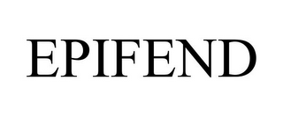 EPIFEND