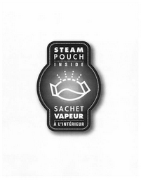 STEAM POUCH INSIDE SACHET VAPEUR À L'INTÉRIEUR