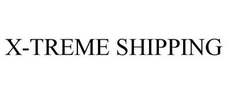 X-TREME SHIPPING